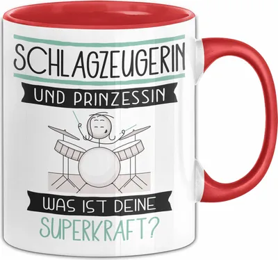 Produktbild von Schlagzeugerin Und Prinzessin Tasse Geschenk Für Eine Schlagzeugerin Geburtstag Was Ist Deine Superkraft (Rot)