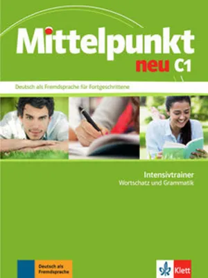 Obrázek produktu pro Mittelpunkt neu C1. Intensivtrainer - Wortschatz und Grammatik