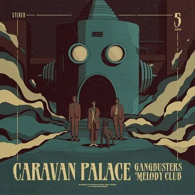 Zdjęcie produktu dla Caravan Palace - Gangbusters Melody Club (LP)