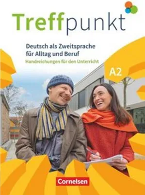Produktbild von Treffpunkt. Deutsch als Zweitsprache in Alltag & Beruf A2. Gesamtband - Handreichungen für den Unterricht