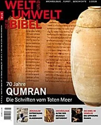 Obrázok produktu pre Welt und Umwelt der Bibel / 70 Jahre Qumran: Die Schriften vom Toten Meer