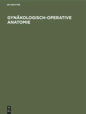 Produktbild von Gynäkologisch-operative Anatomie