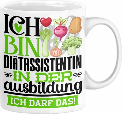 Produktbild von Diätassistentin Ausbildung Start Geschenk Tasse Ich Bin Diätassistentin In Der Ausbildung Ich Darf Das Kaffee-Becher Geschenkidee (Weiß)