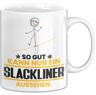 Produktbild von Slackliner Geschenk Tasse So Gut Kann Nur Ein Slackliner Aussehen Geschenkidee Kaffee-Becher (Weiß)