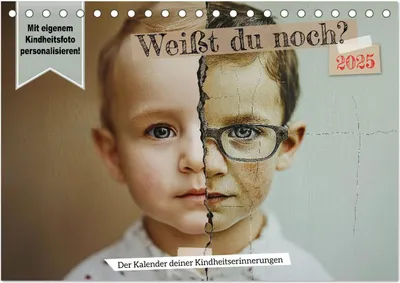 Produktbild von Weißt du noch? Der Kalender deiner Kindheitserinnerungen. (Tischkalender 2025 DIN A5 quer), CALVENDO Monatskalender