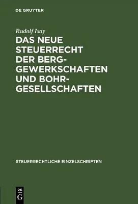 Produktbild von Das neue Steuerrecht der Berggewerkschaften und Bohrgesellschaften