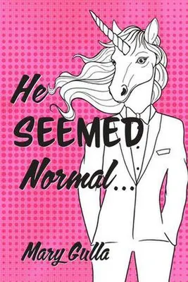 Produktbild von He Seemed Normal ...