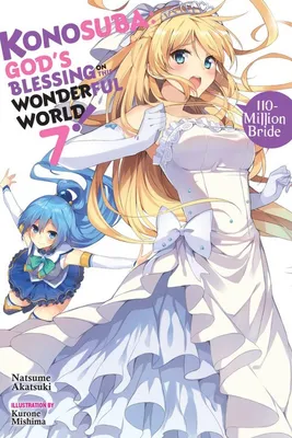 Produktbild von Konosuba: God's Blessing on This Wonderful World!, Vol. 7 (Light Novel)