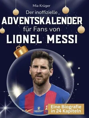 Produktbild von Der inoffizielle Adventskalender für Fans von Lionel Messi