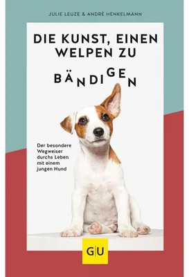 Immagine prodotto di Die Kunst, einen Welpen zu bändigen