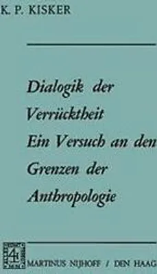 Immagine prodotto di Dialogik der Verrücktheit ein Versuch an den Grenzen der Anthropologie