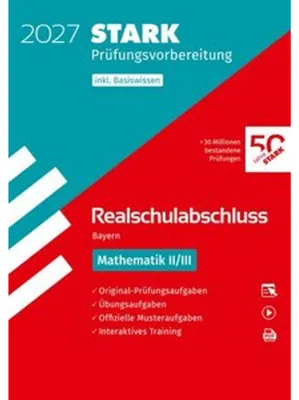 Image de STARK Mathematik II/III - Realschulabschluss 2027 Bayern - Prüfungsvorbereitung inkl. Basistraining