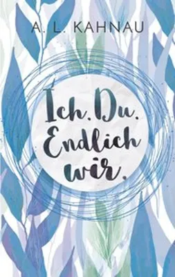 Produktbild von Ich. Du. Endlich wir.
