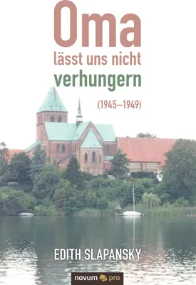 Produktbild von Oma lässt uns nicht verhungern (1945-1949)