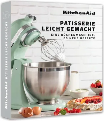 Produktbild von KitchenAid PBCB_DE ACC.MIXER, Patisserie leicht gemacht, Alain Ducasse, 80 Blätter, Hardcover
