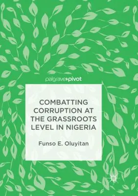 Zdjęcie produktu dla Combatting Corruption at the Grassroots Level in Nigeria