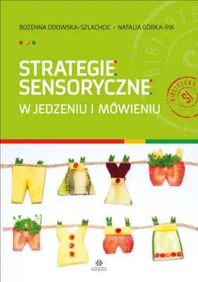 Produktbild von Strategie sensoryczne w jedzeniu i mówieniu