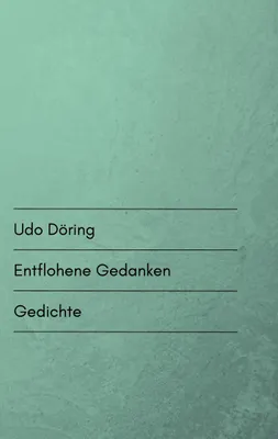 Produktbild von Entflohene Gedanken