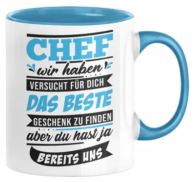 Produktbild von Chef Wir Haben Versucht Für Dich Das Beste Geschenk Zu Finden Aber Du Hast Ja Bereits Uns Tasse Bester Chef Geschenk von Team (Blau)