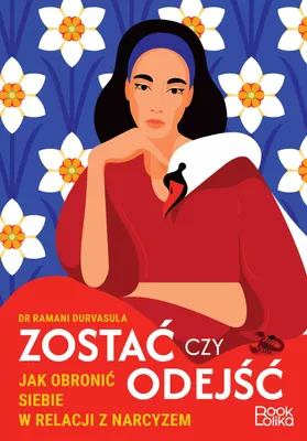 Produktbild von Zostać czy odejść. Jak obronić siebie w relacji z narcyzem?