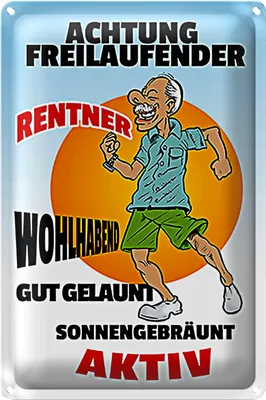 Produktbild von Blechschild Spruch 40x30cm Achtung freilaufender Rentner