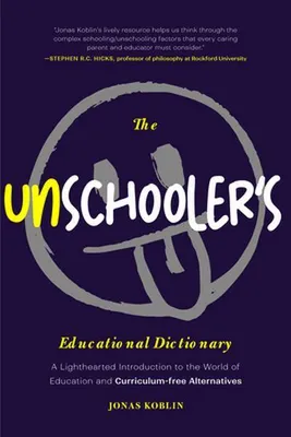 Productafbeelding van The Unschooler's Educational Dictionary