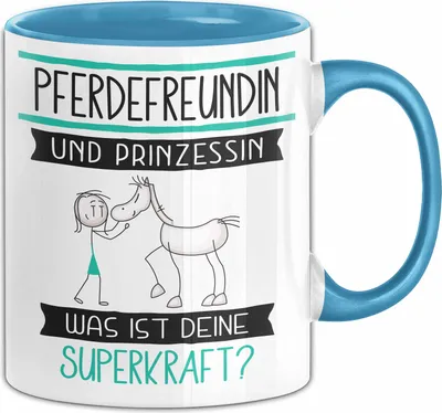 Produktbild von Pferdefreundin Und Prinzessin Tasse Geschenk Für Eine Pferdefreundin Geburtstag Was Ist Deine Superkraft (Blau)