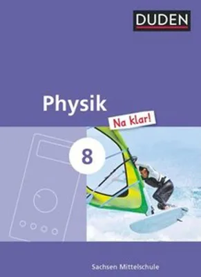 Immagine prodotto di Physik Na klar! 8. Schuljahr. Schülerbuch Mittelschule Sachsen