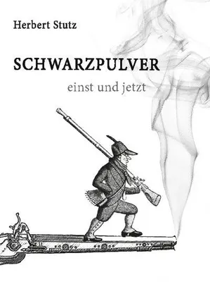Image de Schwarzpulver einst und jetzt