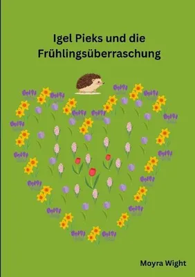 Produktbild von Igel Pieks und die Frühlingsüberraschung