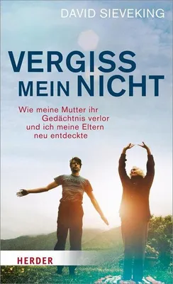 Immagine prodotto di Sieveking, D: Vergiss mein nicht