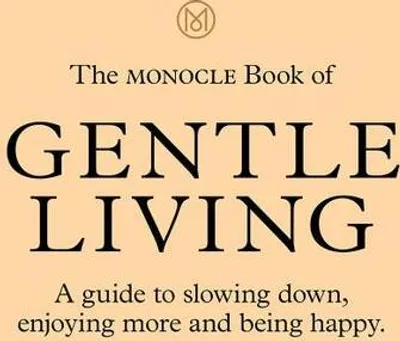 Produktbild von The Monocle Book of Gentle Living