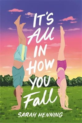 Productafbeelding van It's All in How You Fall