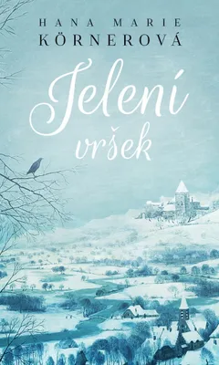 Zdjęcie produktu dla Jelení vršek (Körnerová Hana Marie)