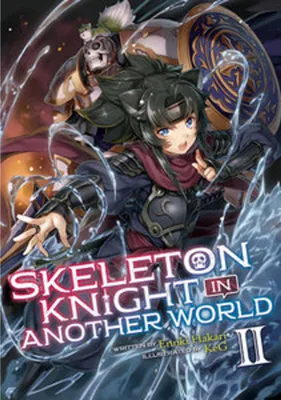 Zdjęcie produktu dla Skeleton Knight in Another World (Light Novel) Vol. 2