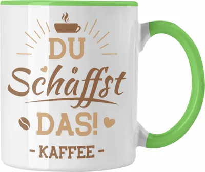 Produktbild von Trendation - Lustiger Spruch Kaffeetrinker Kaffeeliebhaber Kaffee Spruch Tasse für Büro Arbeit Du Schaffst das (Grün)