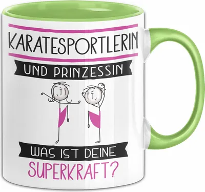 Produktbild von Karatesportlerin Und Prinzessin Tasse Geschenk Für Eine Karatesportlerin Geburtstag Was Ist Deine Superkraft (Grün)