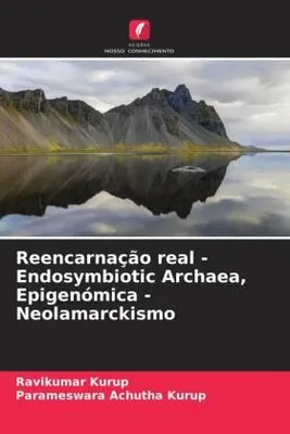 Produktbild von Reencarnação real - Endosymbiotic Archaea, Epigenómica - Neolamarckismo