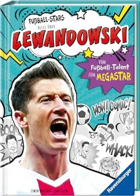 Zdjęcie produktu dla Fußball-Stars - Alles über Lewandowski. Vom Fußball-Talent zum Megastar