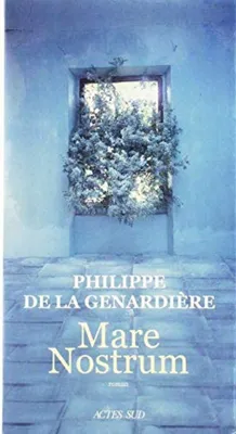Image de La Genardière Philippe de - Mare nostrum