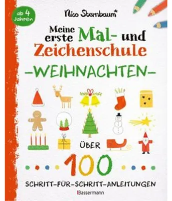 Image de Meine erste Mal- und Zeichenschule - Weihnachten. Ab 4 Jahren