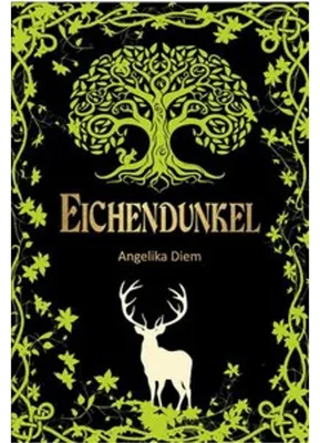 Obrázek produktu pro Eichendunkel: Die Vorgeschichte der Schattenthron-Bände