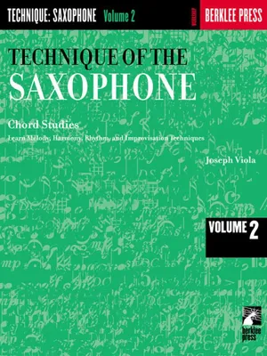 Zdjęcie produktu dla Technique of the Saxophone - Volume 2 Chord Studies Saxophone Sheet Music Method Book Advanced Woodwind Instruction with Exercises and Solos Jazz Improvisation and Chord Practice Guide