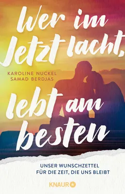 Produktbild von Wer im Jetzt lacht, lebt am besten