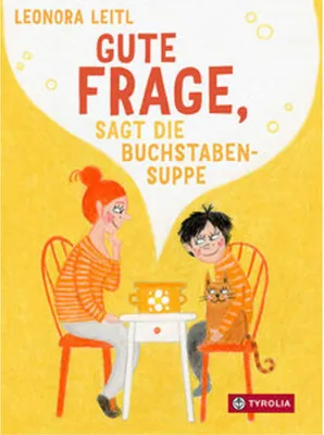 Produktbild von Gute Frage, sagt die Buchstabensuppe