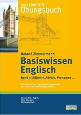 Image de Basiswissen Englisch 3. Adjektiv, Adverb, Pronomen...
