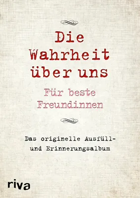 Produktbild von Die Wahrheit über uns - Für beste Freundinnen