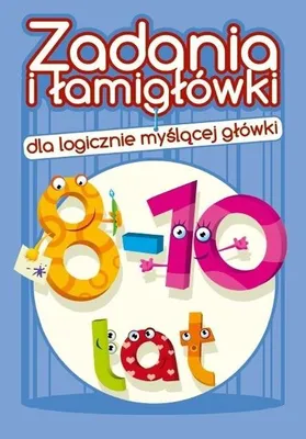Produktbild von Zadania i łamigłówki dla logicznie myślącej główki 8-10 lat wydanie 3