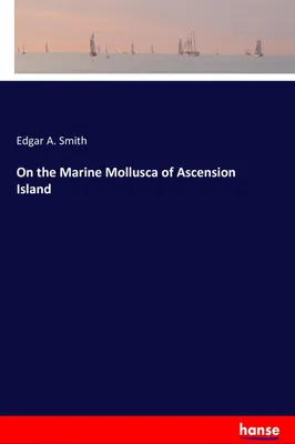 Produktbild von On the Marine Mollusca of Ascension Island