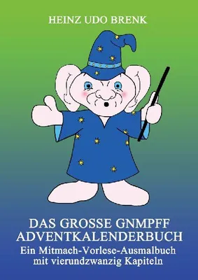 Produktbild von Das große Gnmpff Adventkalenderbuch